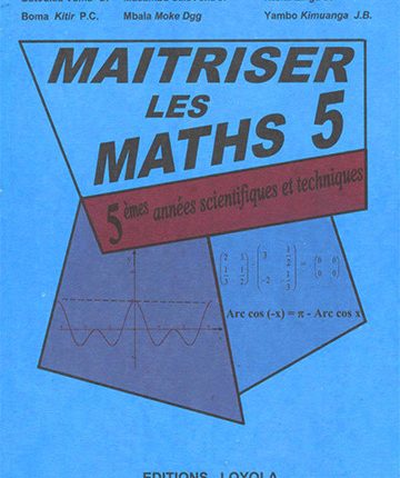 Manuel Maitriser les Maths 5